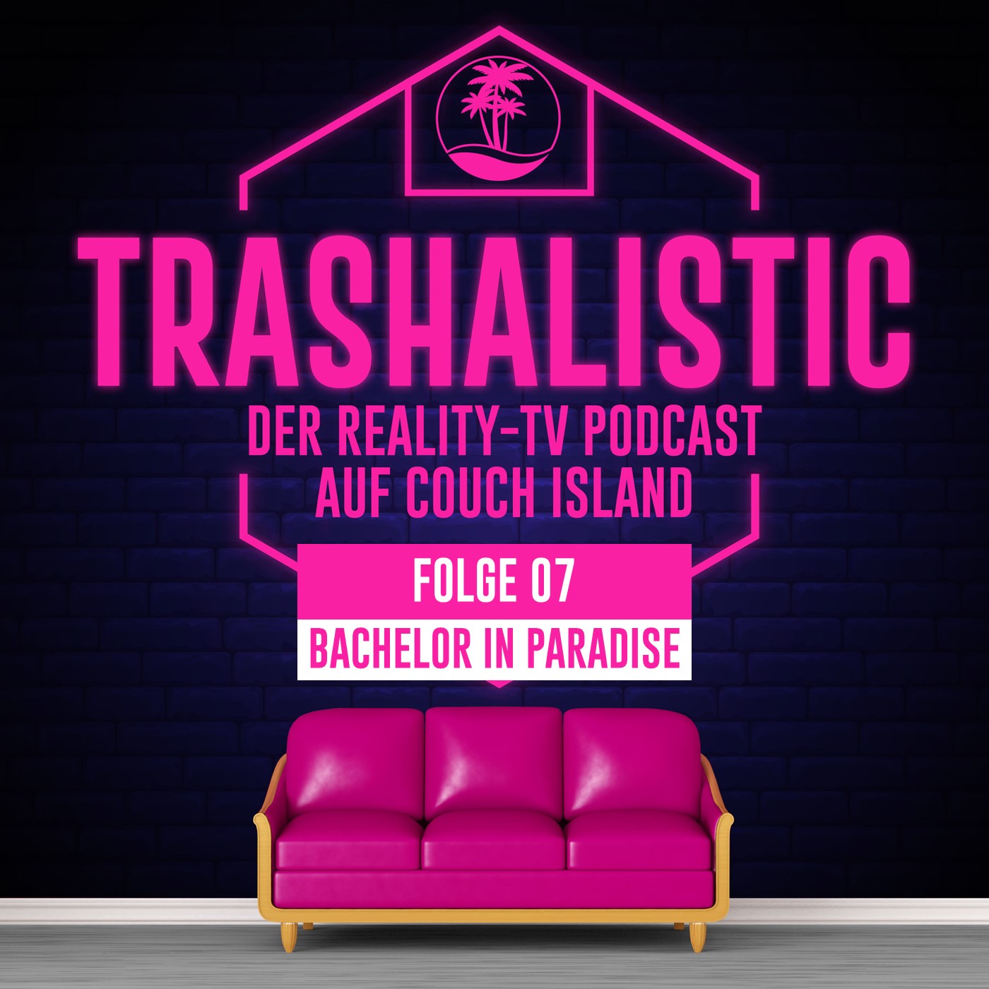 trashaLISTic - Der Reality-TV Podcast auf Couch Island