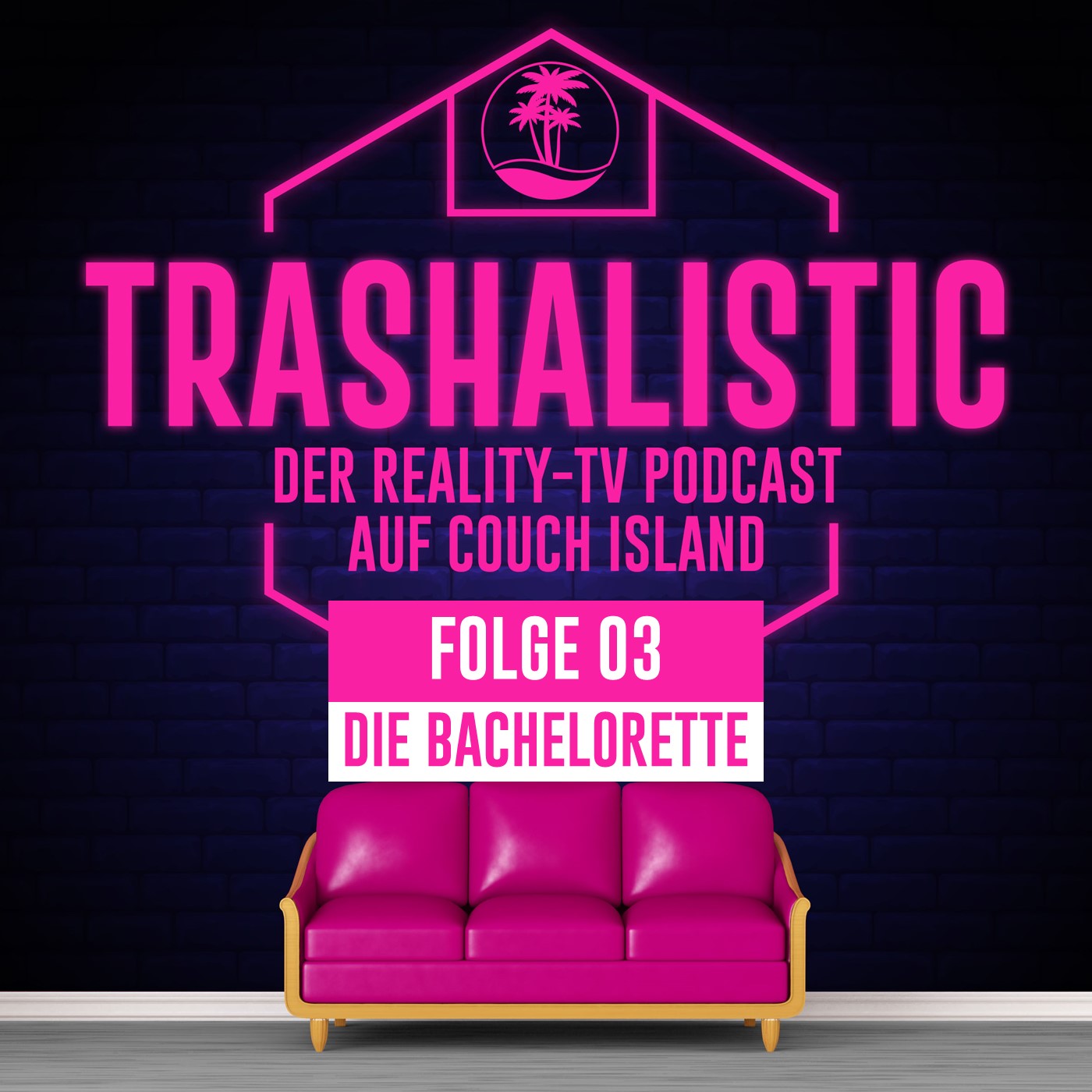 trashaLISTic - Der Reality-TV Podcast auf Couch Island