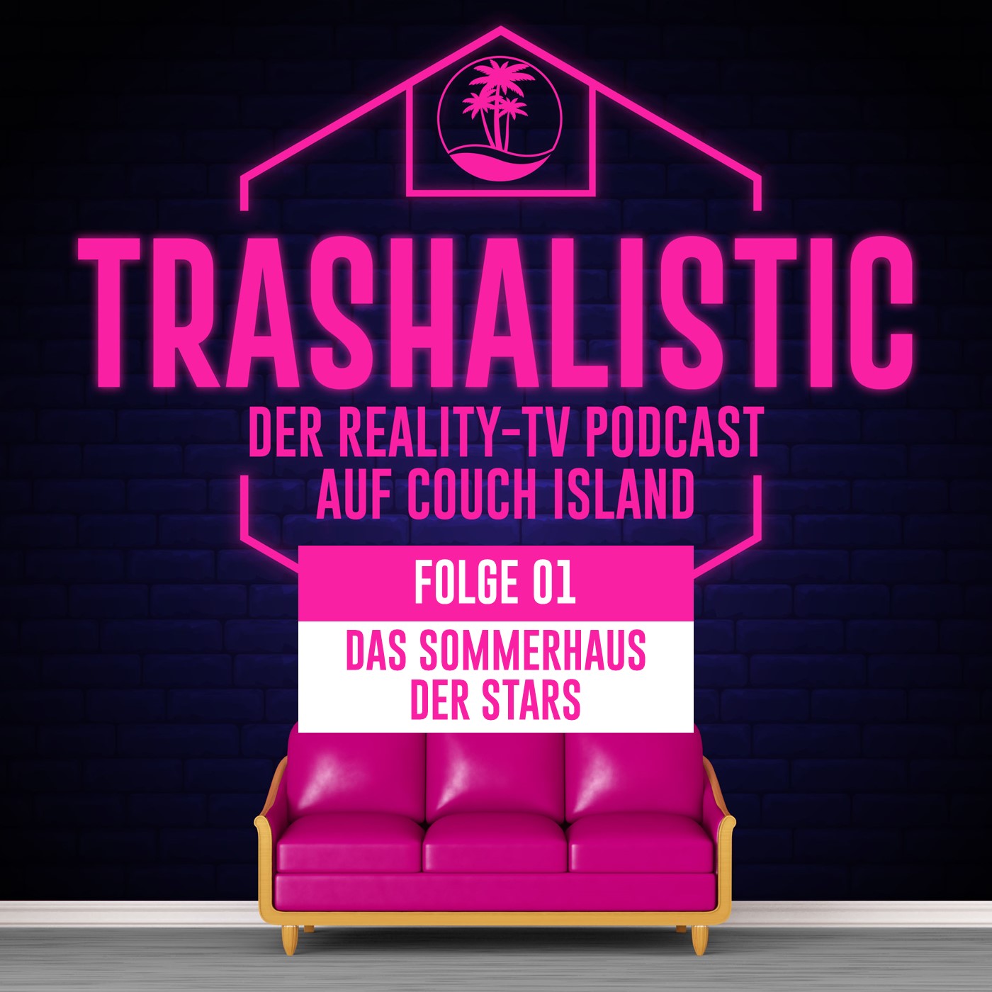trashaLISTic - Der Reality-TV Podcast auf Couch Island