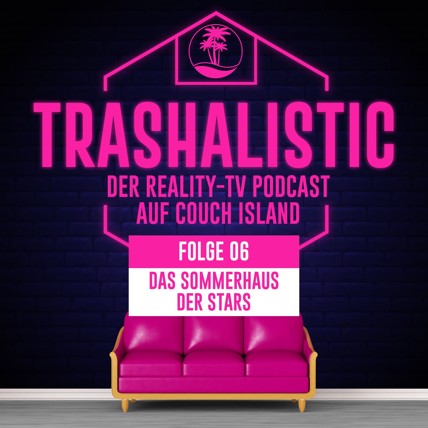 trashaLISTic - Der Reality-TV Podcast auf Couch Island