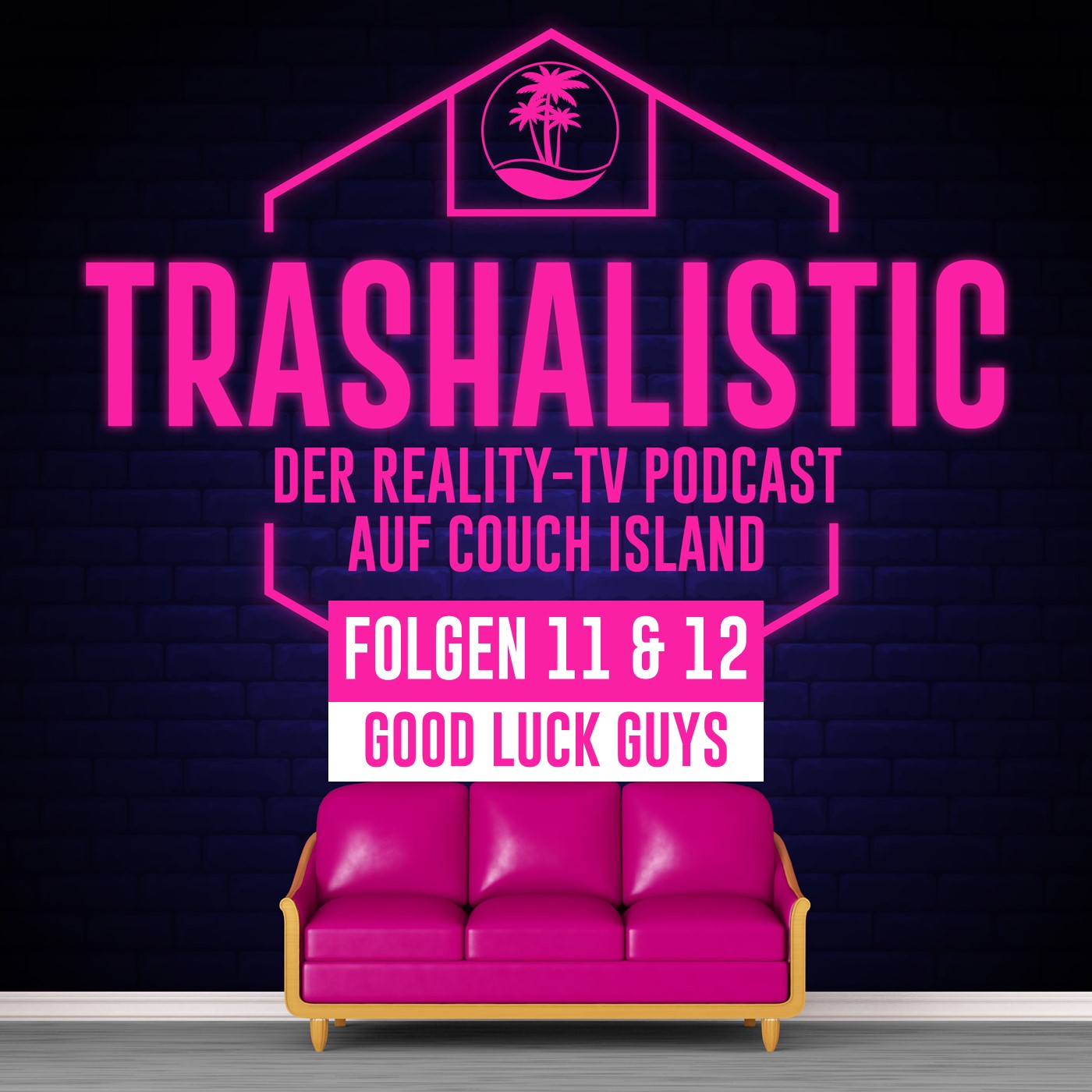 trashaLISTic - Der Reality-TV Podcast auf Couch Island