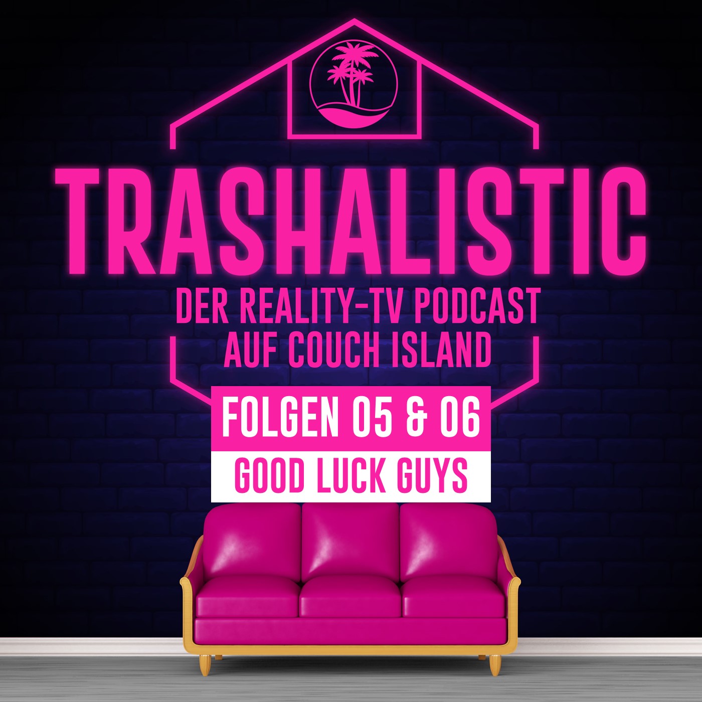 trashaLISTic - Der Reality-TV Podcast auf Couch Island