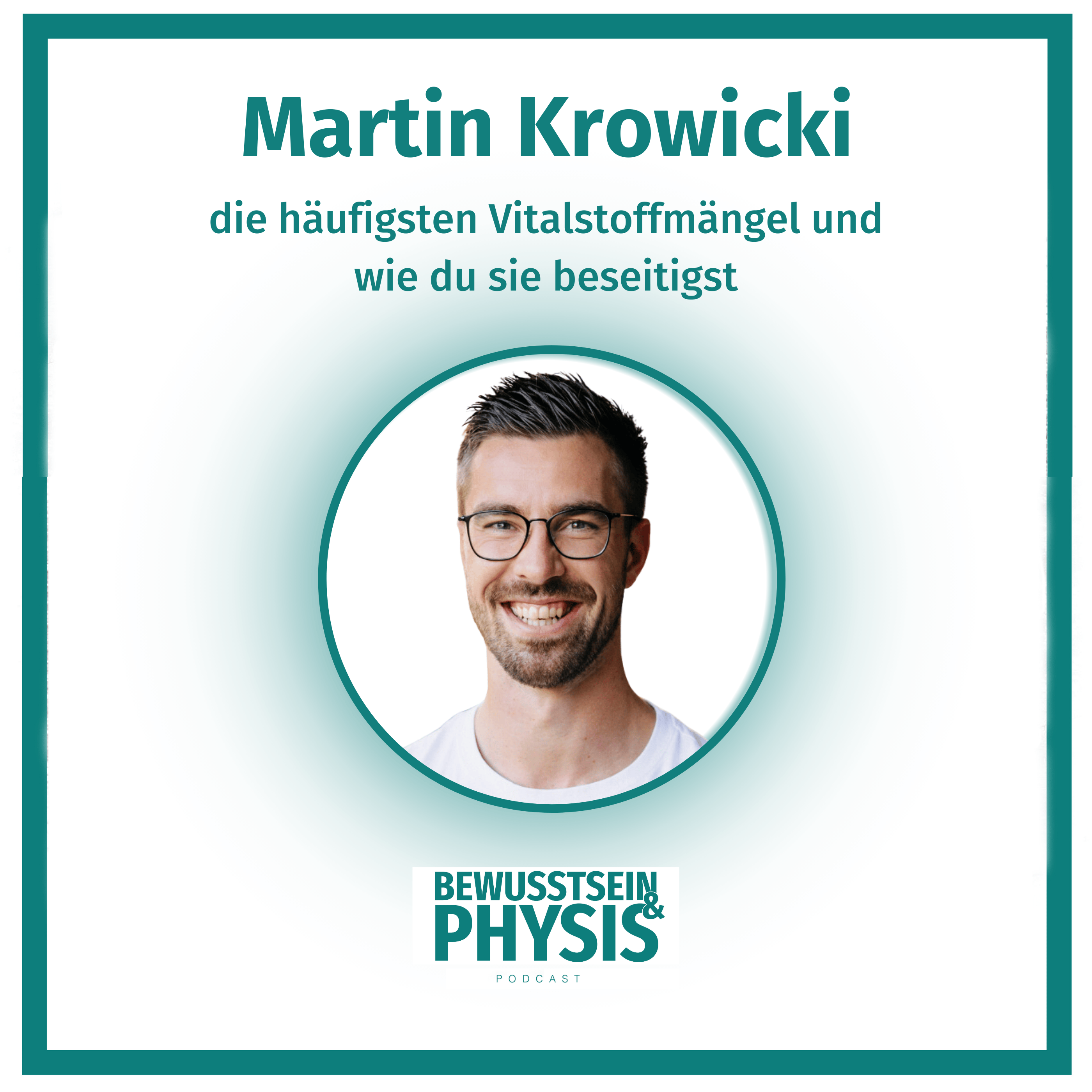201 Dr. Martin Krowicki - die häufigsten Nährstoffmängel und wie du sie behebst episode artwork