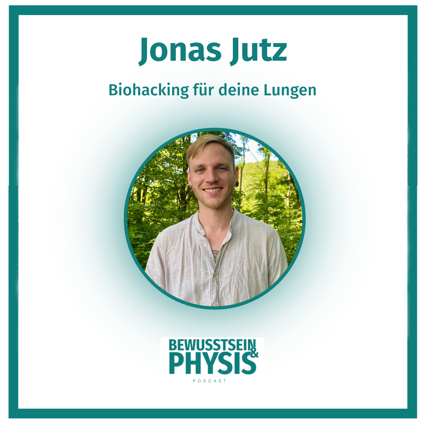 204 Jonas Jutz -  Waldluft aus der Steckdose?! ... dieses Biohacking-Gerät bringt deine Gesundheit auf ein neues Level episode artwork
