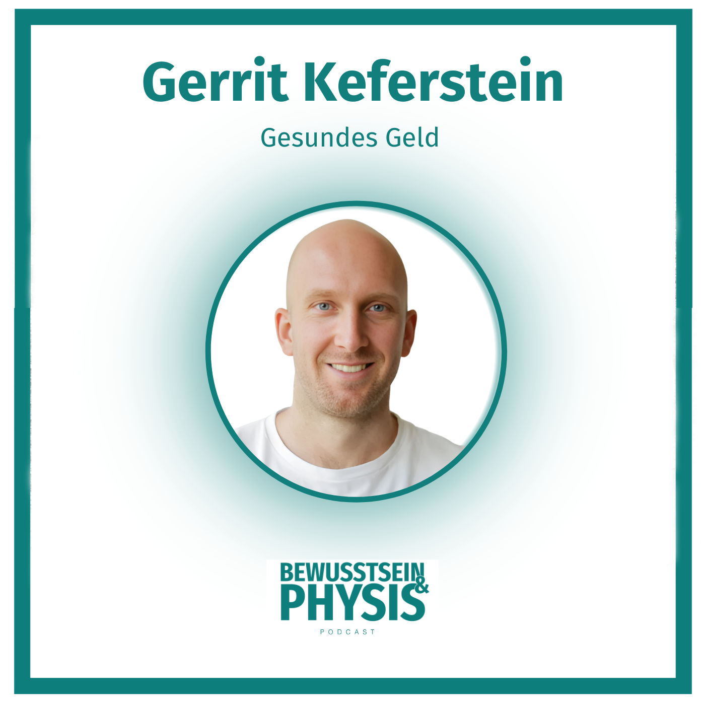 206 Gerrit Keferstein - Gesundes Geld 🪙 Verblutet das Finanzsystem? Bedingungsloses Grundeinkommen, Inflation, BitCoin und mehr episode artwork