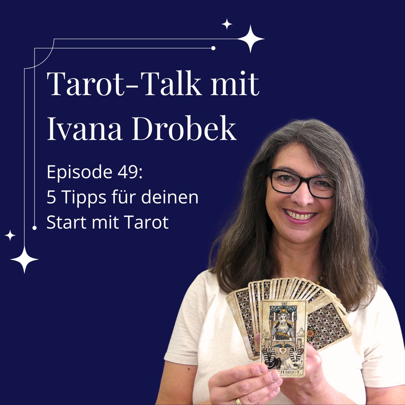 Tarot-Talk Episode 49: 5 Tipps für deinen Start mit Tarot Tarot-Talk Episode 49: 5 Tipps für deinen Start mit Tarot