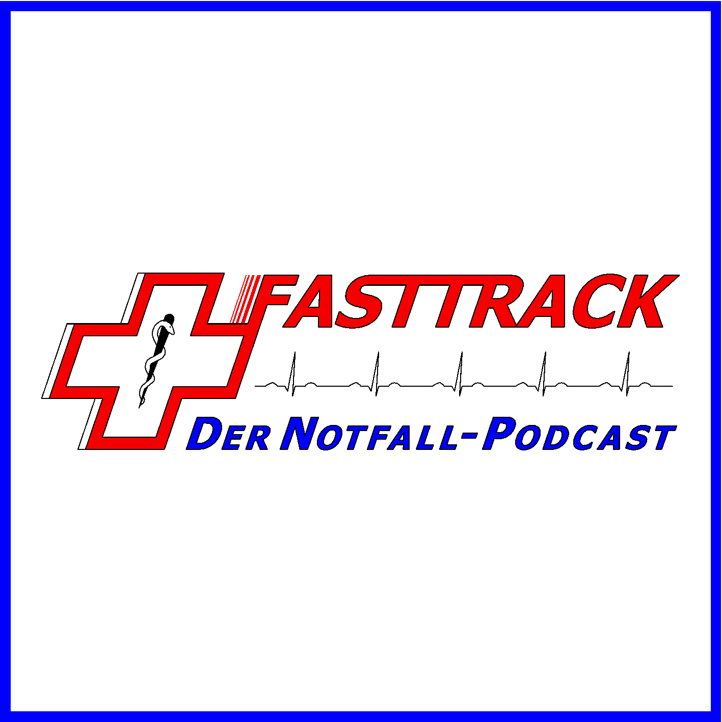 Fasttrack - Der Notfallpodcast