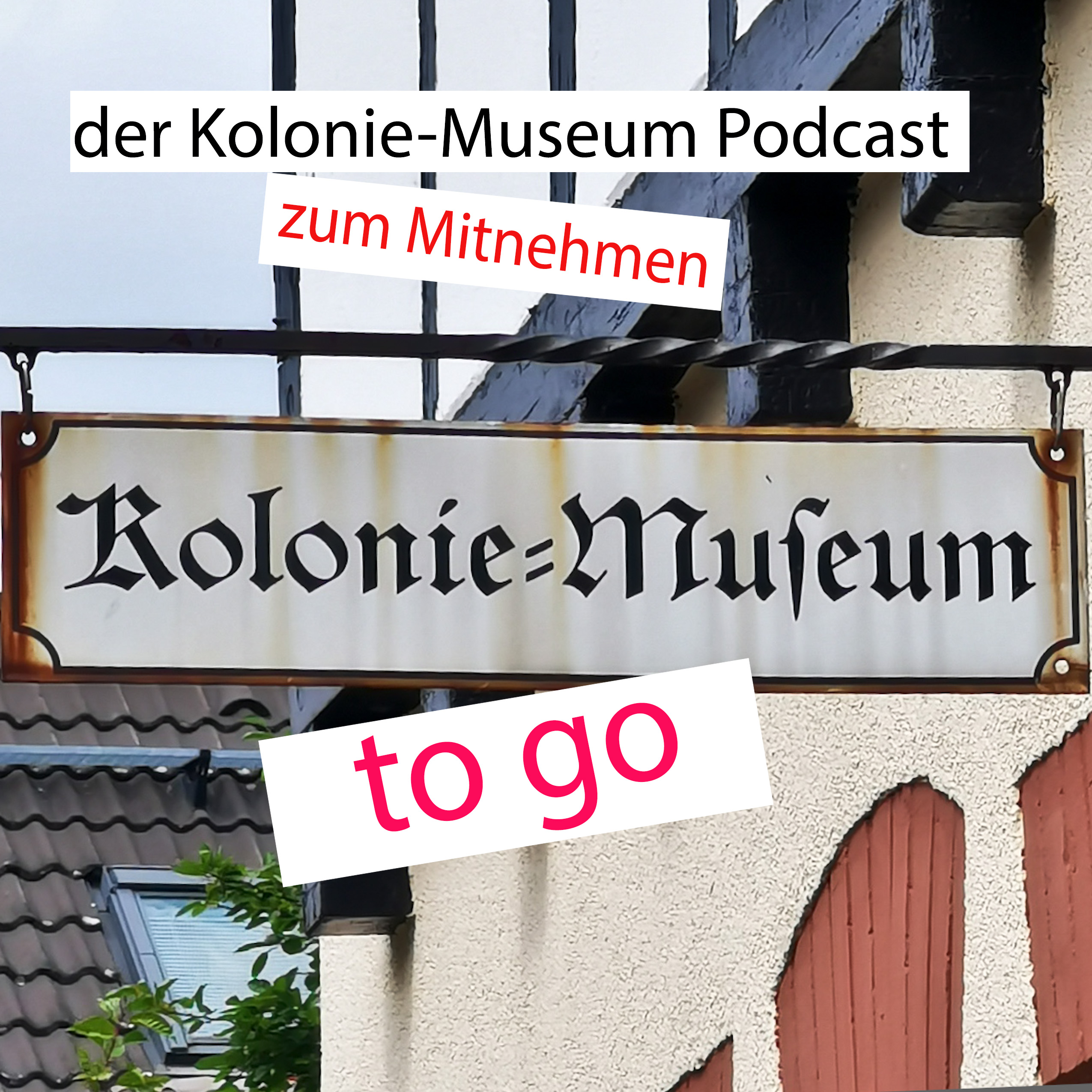 Kolonie-Museum to go