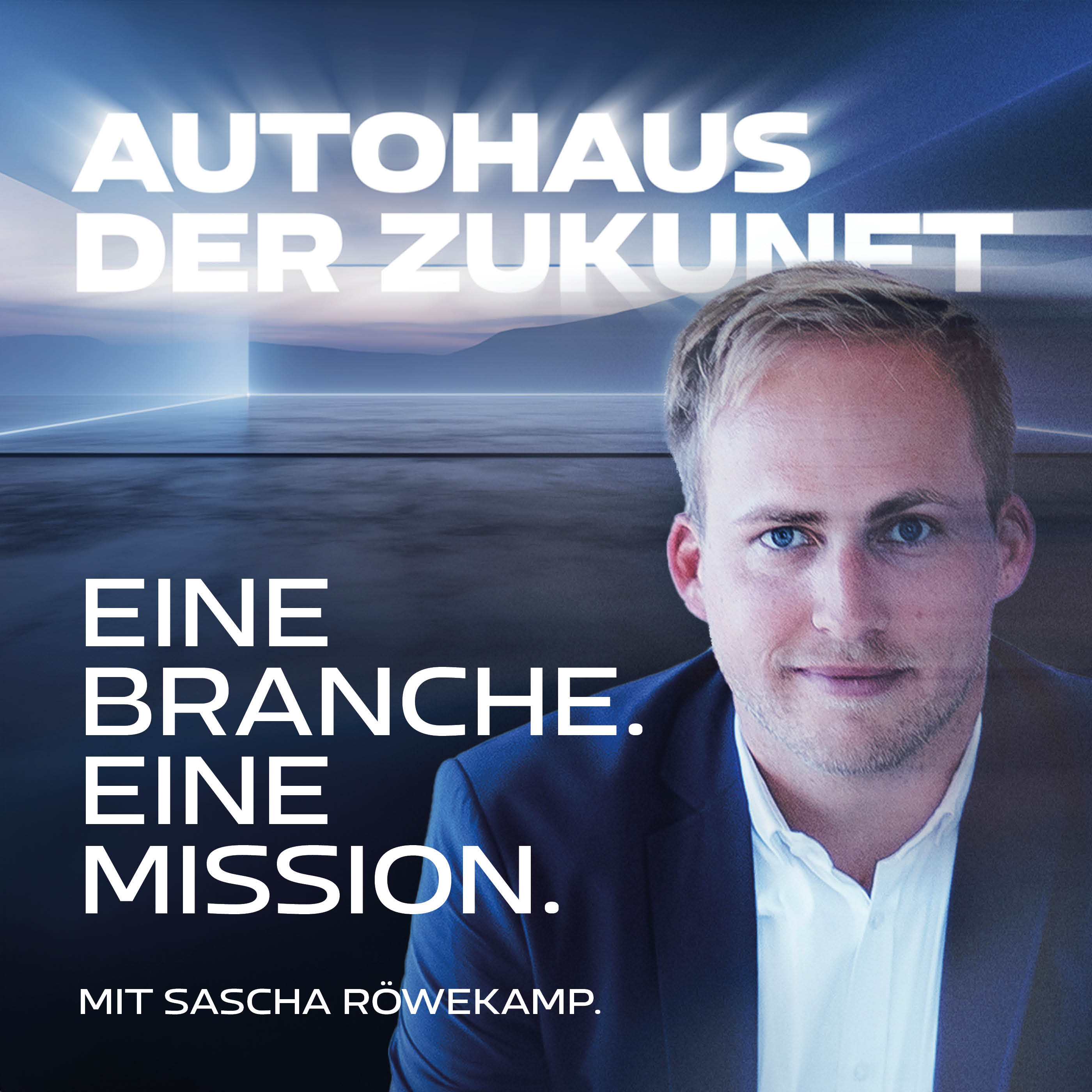 AUTOHAUS DER ZUKUNFT mit Branchenexperte Sascha Röwekamp