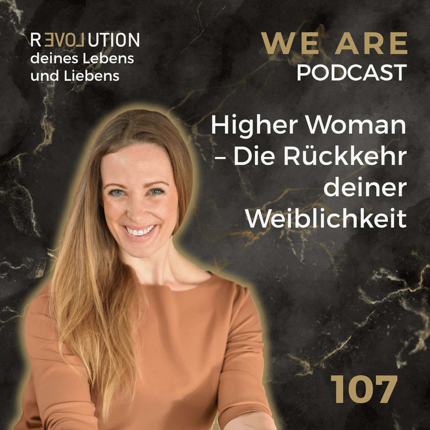 Higher Woman – Die Rückkehr deiner Weiblichkeit I mit Veronika Volke