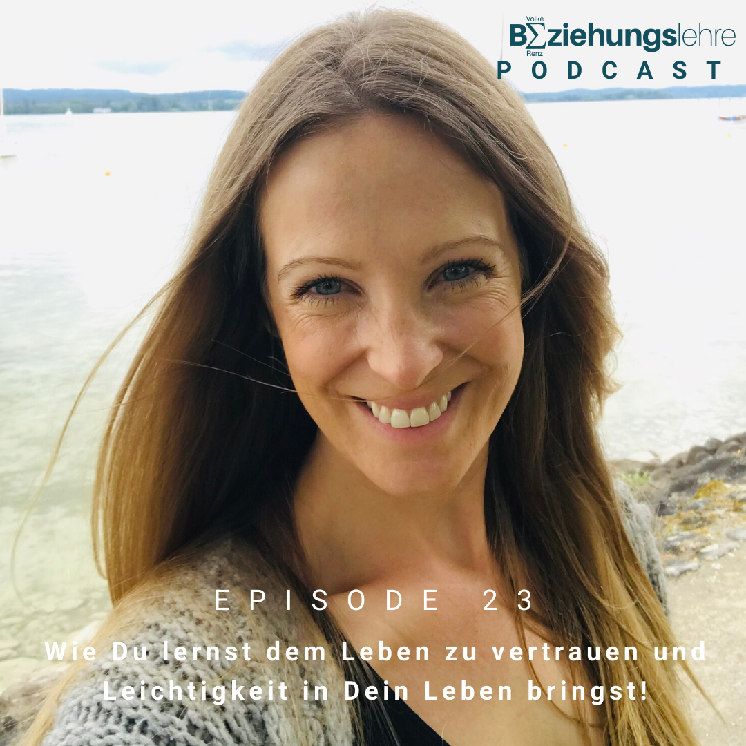 Wie Du lernst dem Leben zu vertrauen und Leichtigkeit in Dein Leben bringst!