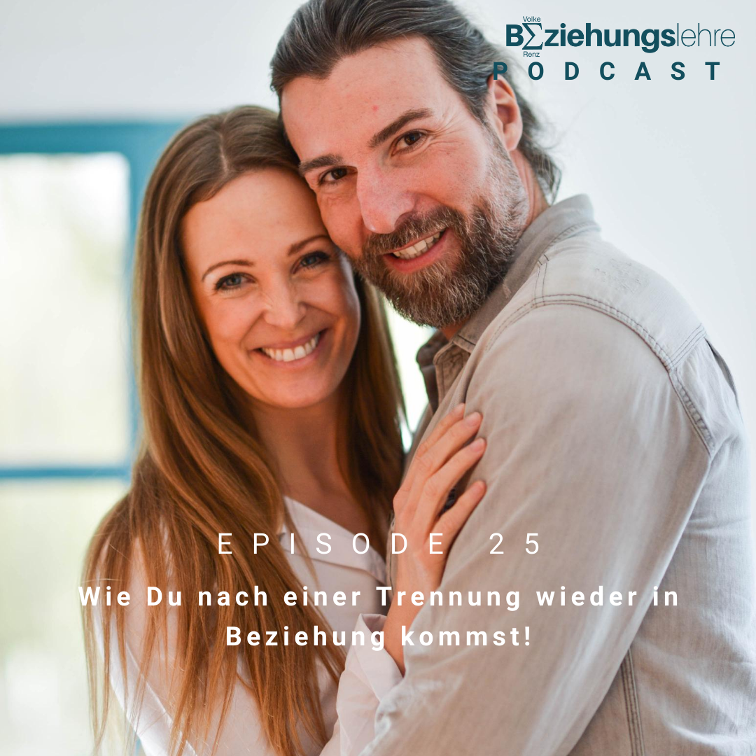 Wie Du nach einer Trennung wieder in Beziehung kommst!