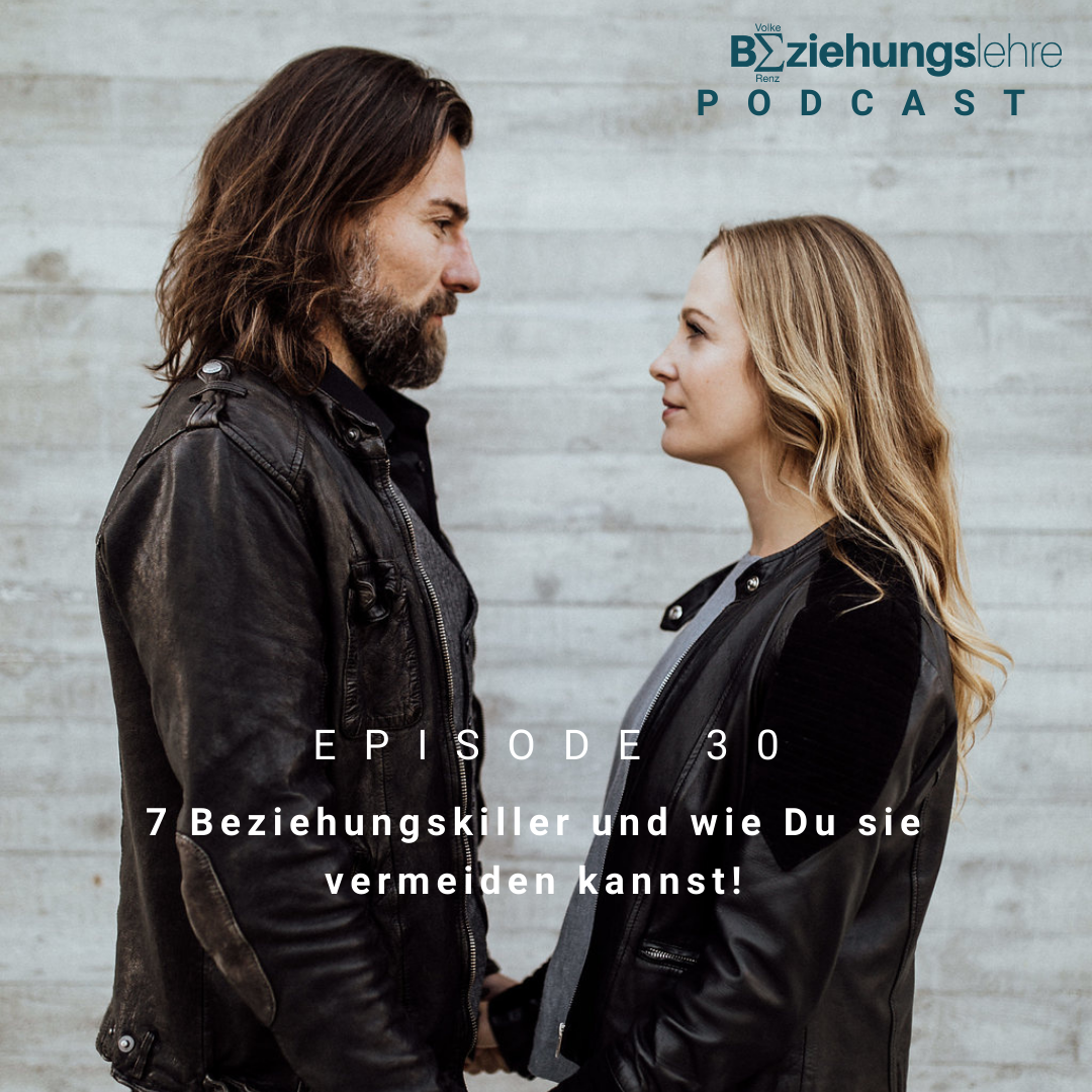 7 Beziehungskiller und wie Du sie vermeiden kannst!