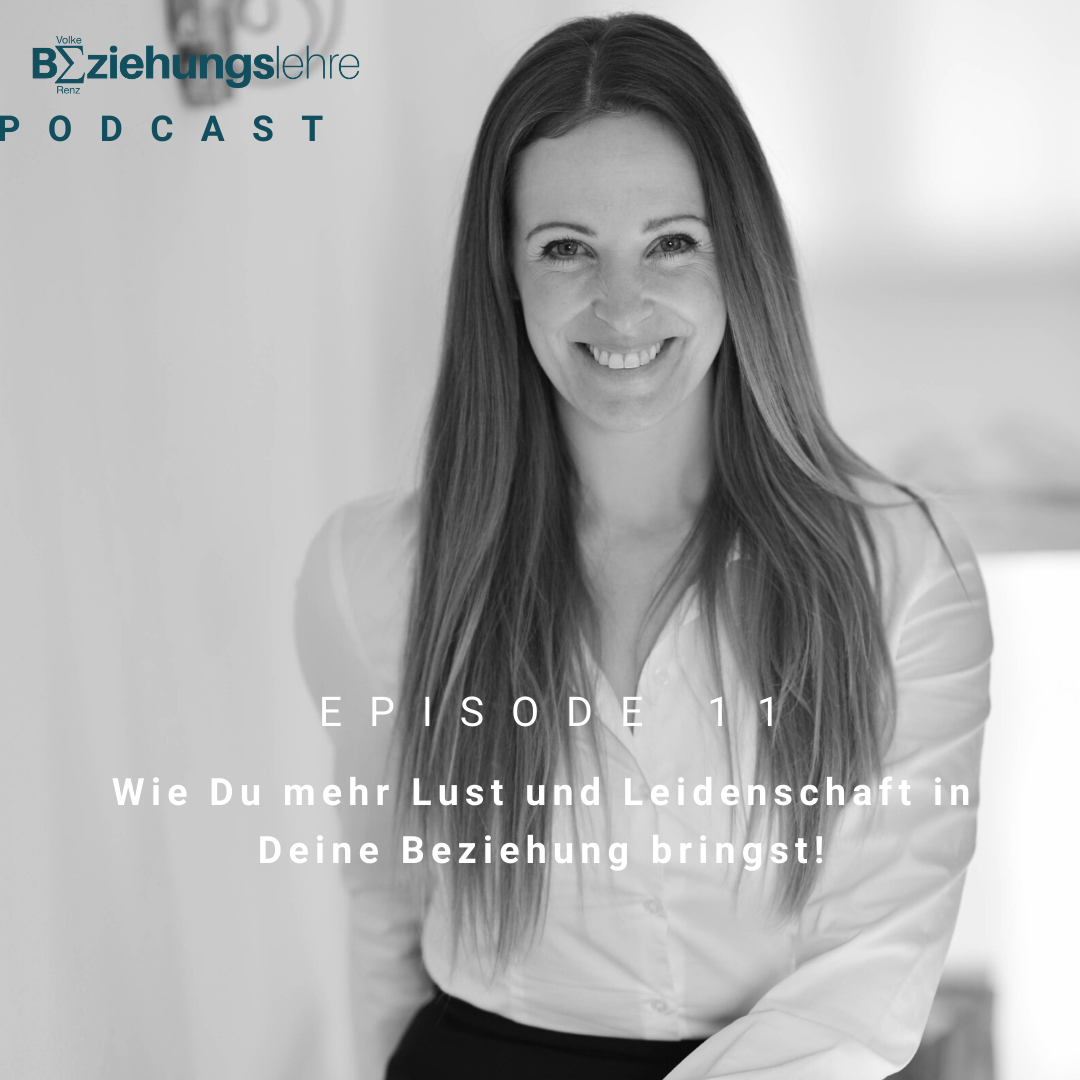 Wie Du mehr Lust und Leidenschaft in Deine Beziehung bringst!