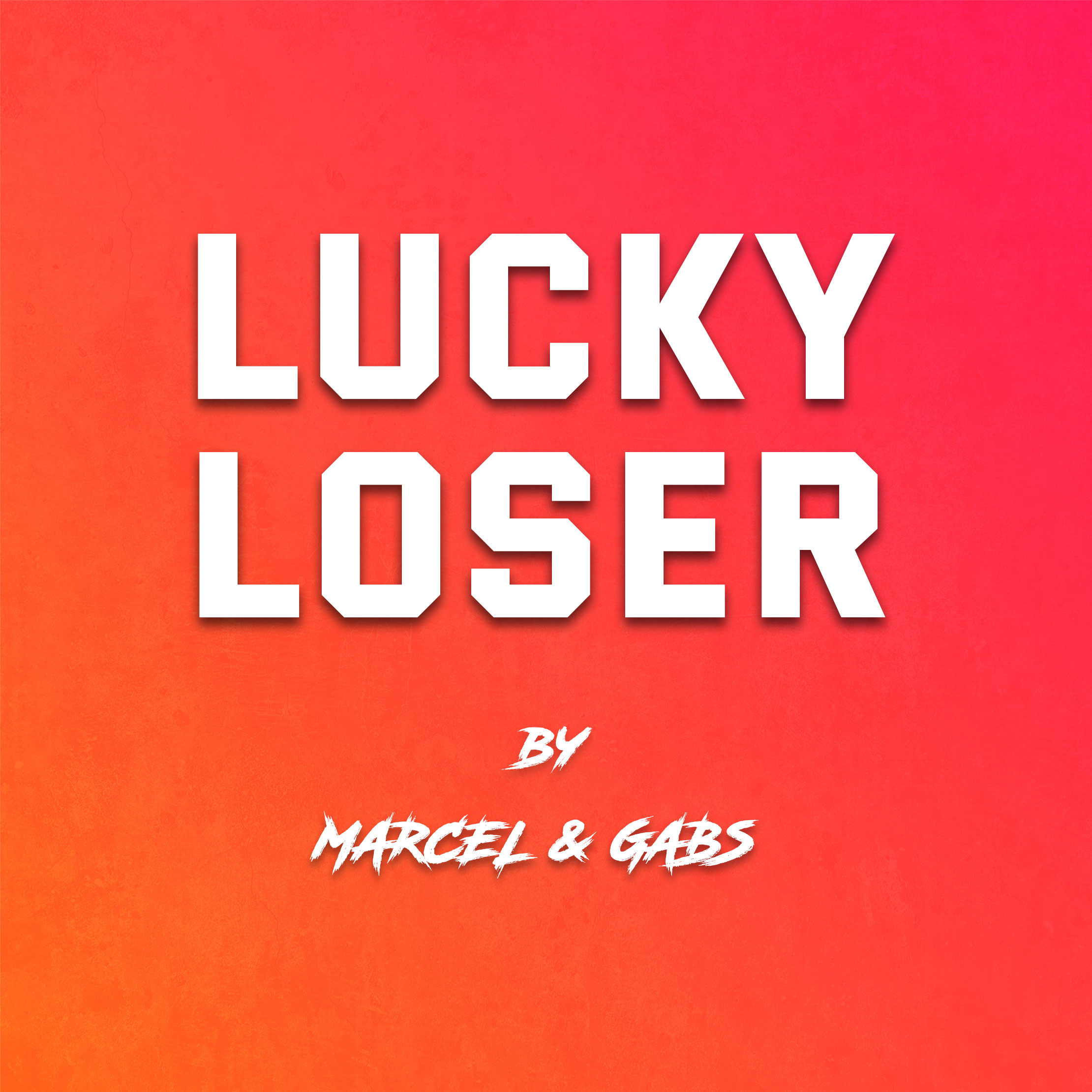 Lucky Loser