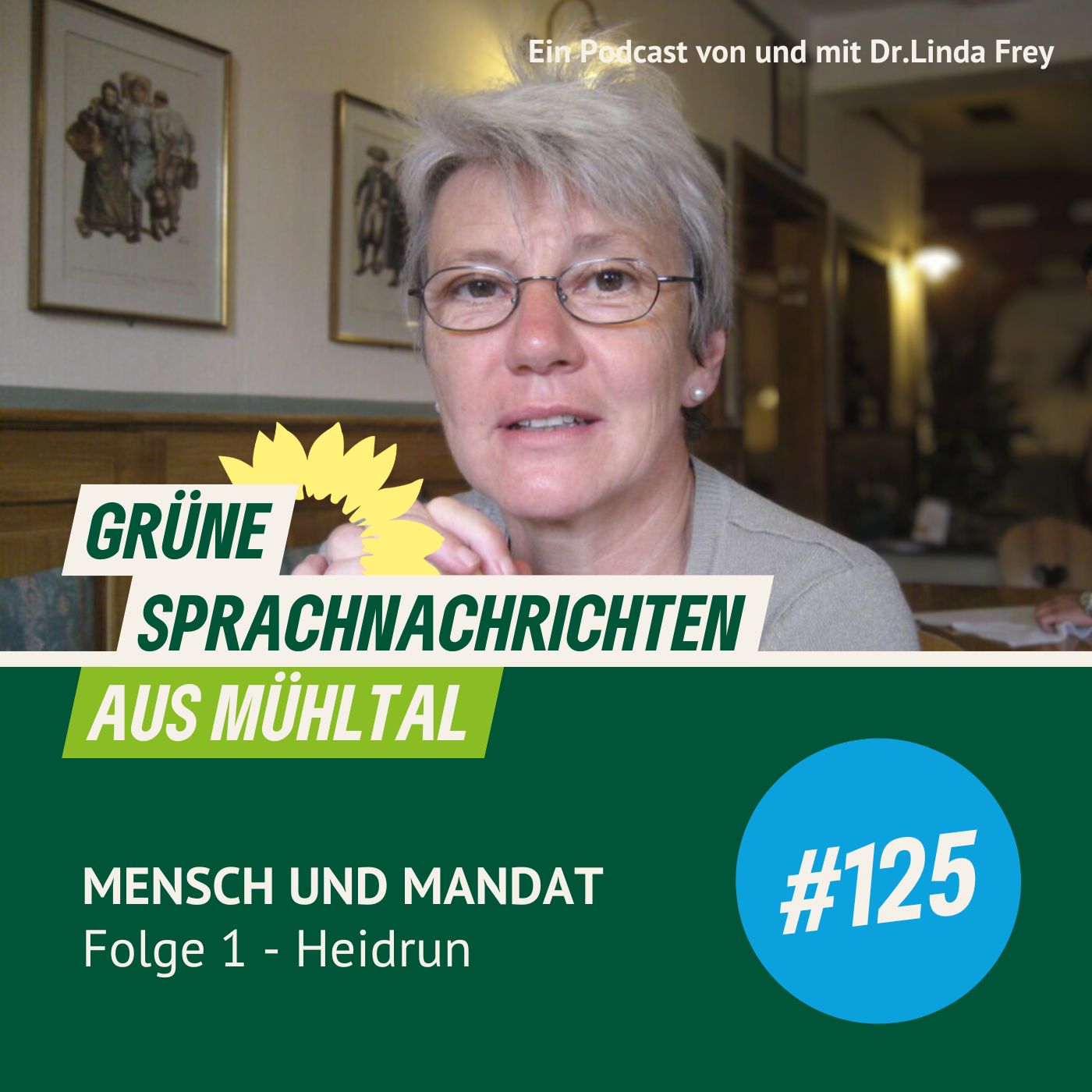 Folge 125 Mensch und Mandat Folge 1 -Heidrun