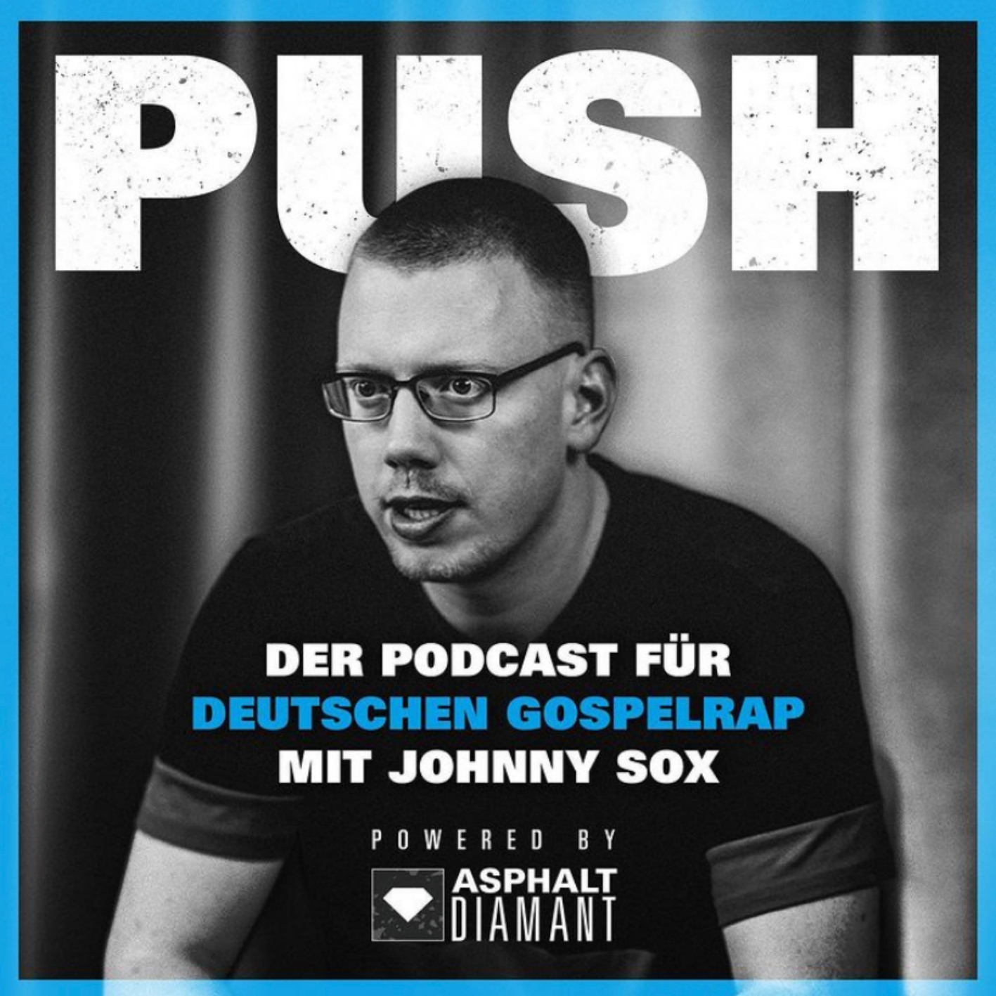 PUSH - der Podcast für deutschen Gospelrap!