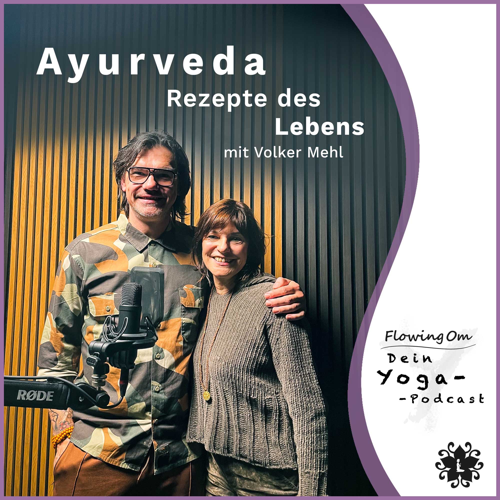 Ep104 FlowingOm - Dein Yoga-Podcast - Ayurveda – Rezepte des Lebens