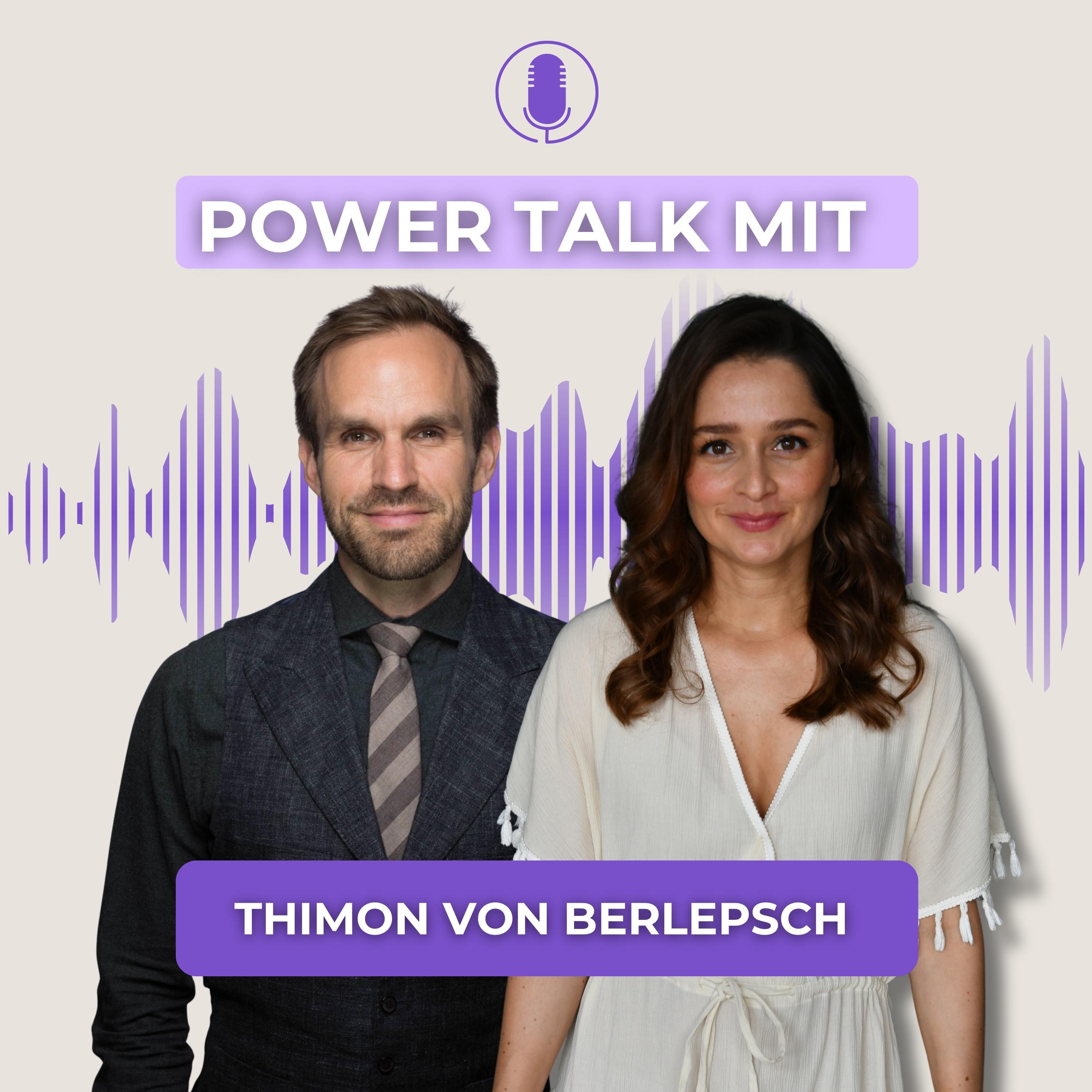 #73 Power Talk mit Thimon von Berlepsch – Über Selbsthypnose, Leichtigkeit & innere Freiheit ✨