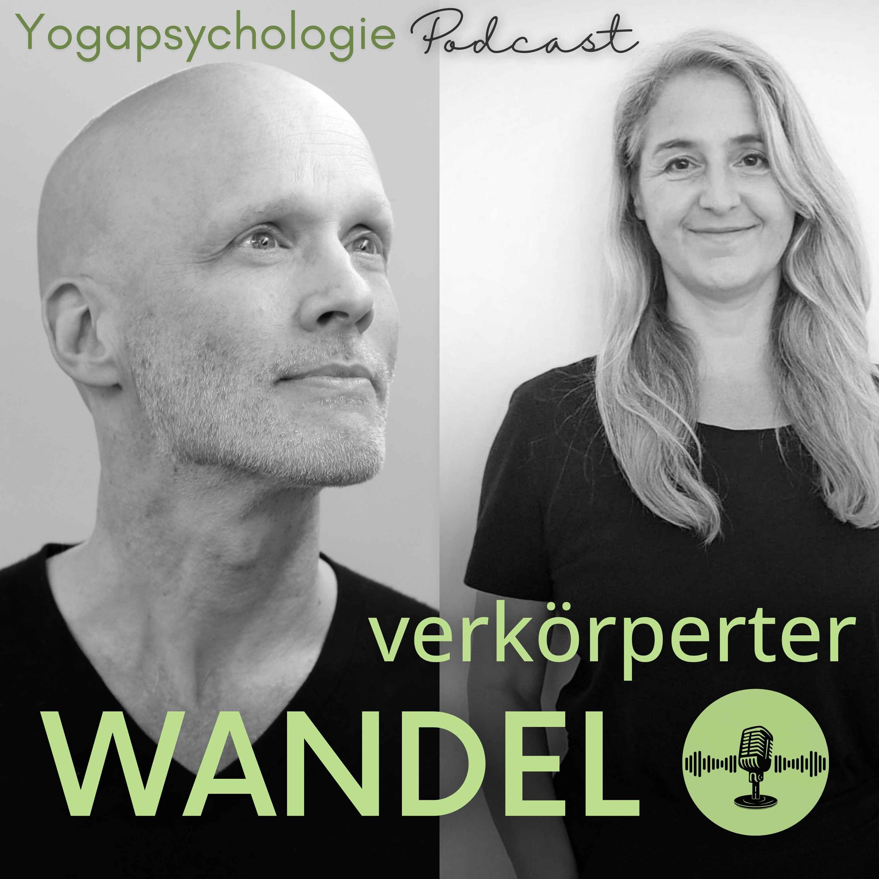 Verkörperter Wandel - Der Yogapsychologie Podcast