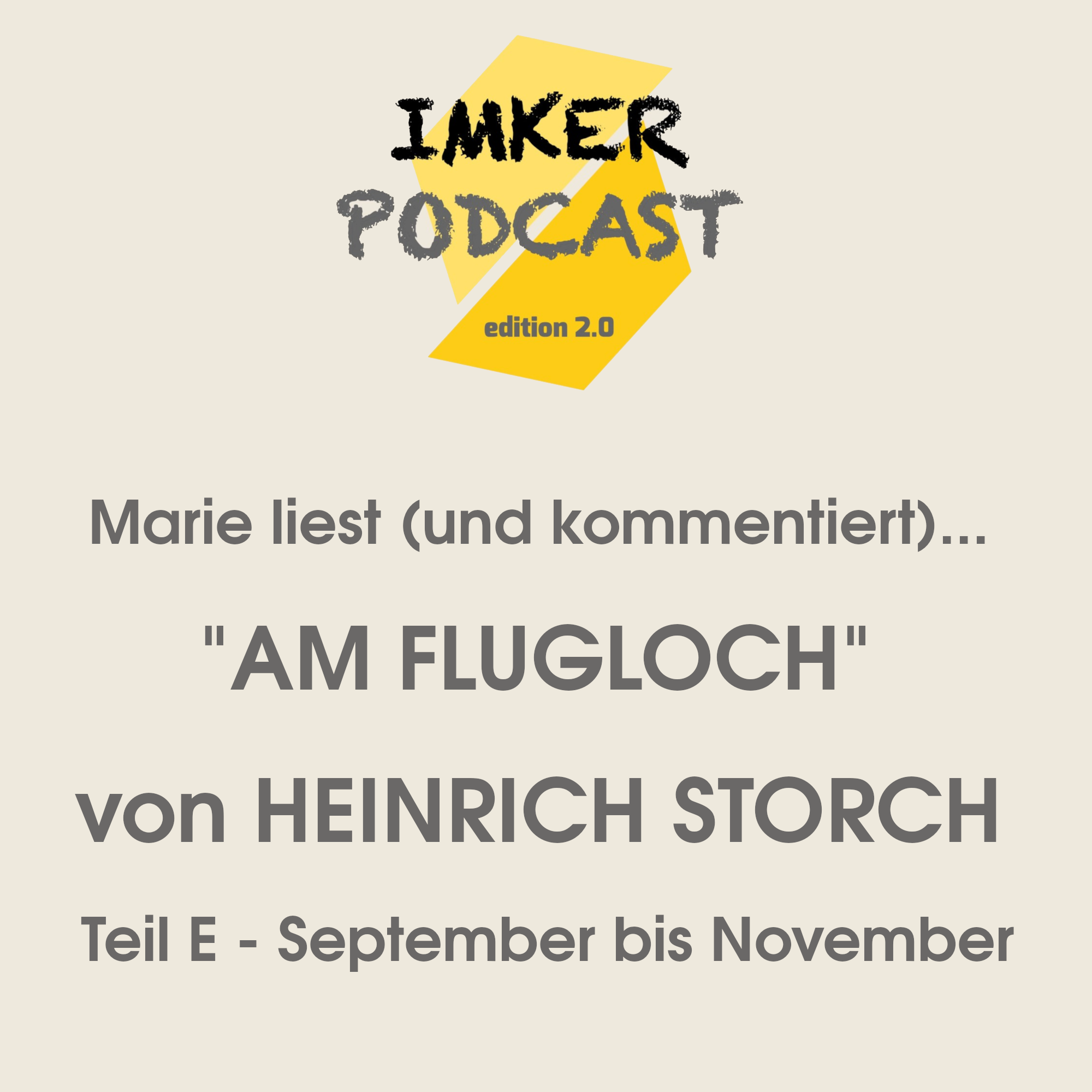 IMKERPODCAST Marie liest (und kommentiert)... 