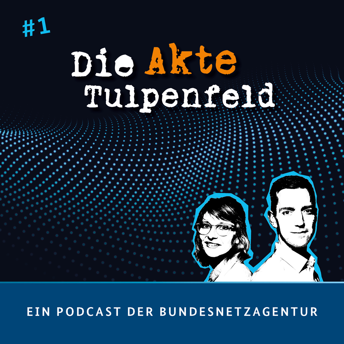 Die Akte Tulpenfeld. Ein Podcast der Bundesnetzagentur.