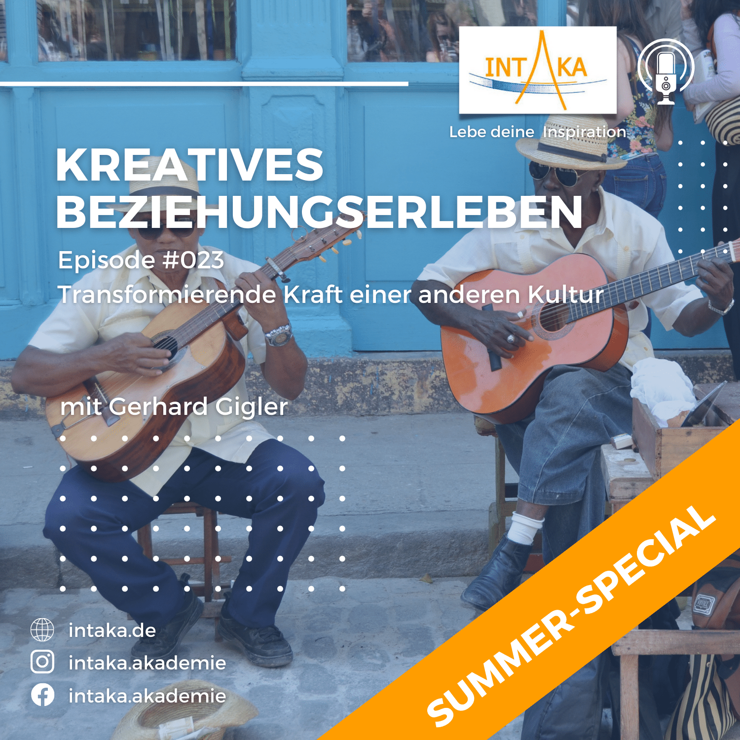 Episode #023 Beziehungsdynamik auf Kuba – die transformierende Kraft einer anderen Kultur episode artwork