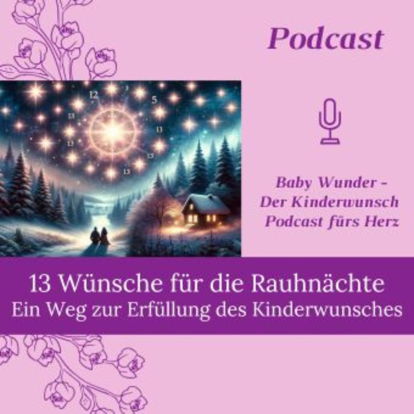 13 Wünsche für die Rauhnächte