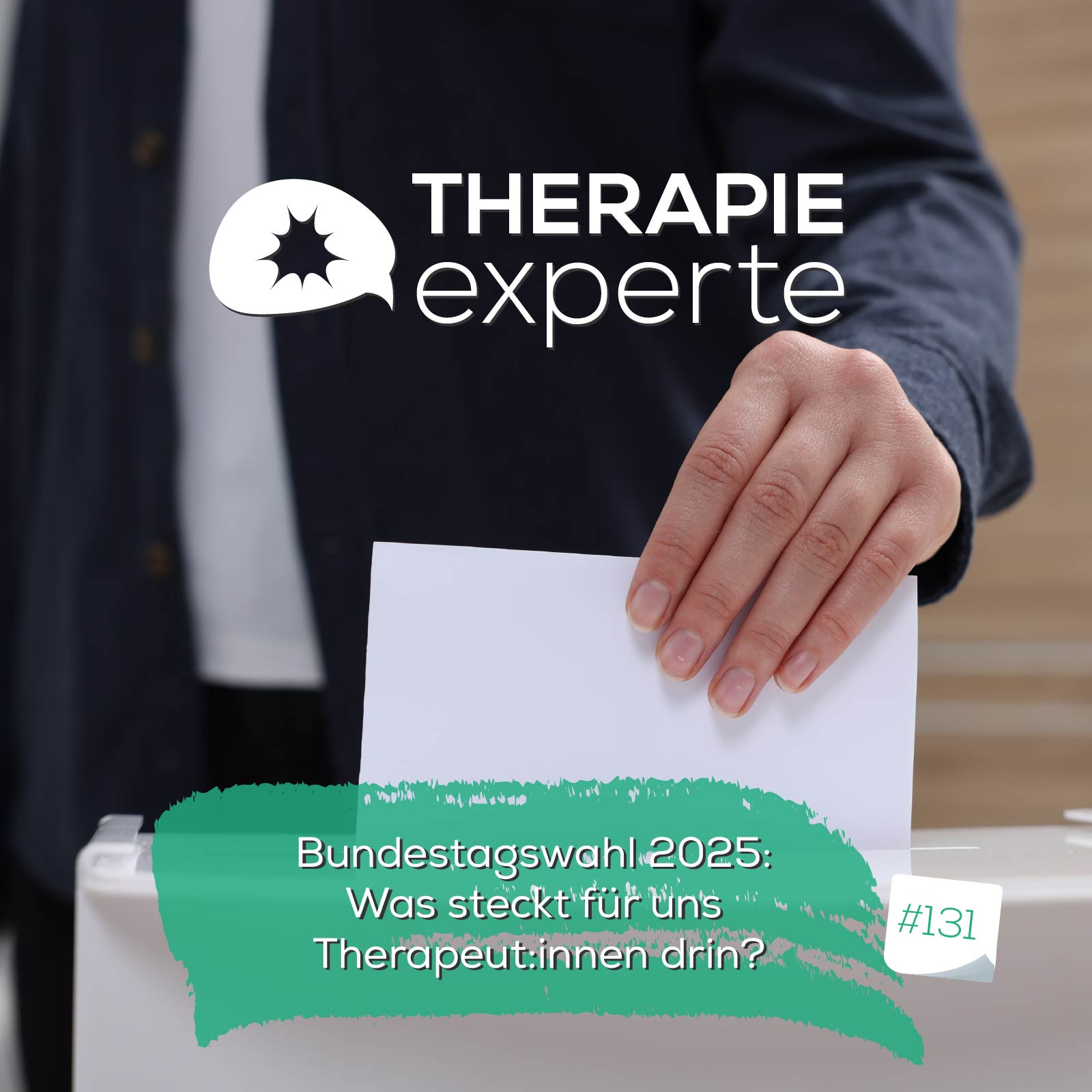 Bundestagswahl 2025: Was steckt für uns Therapeut:innen drin?