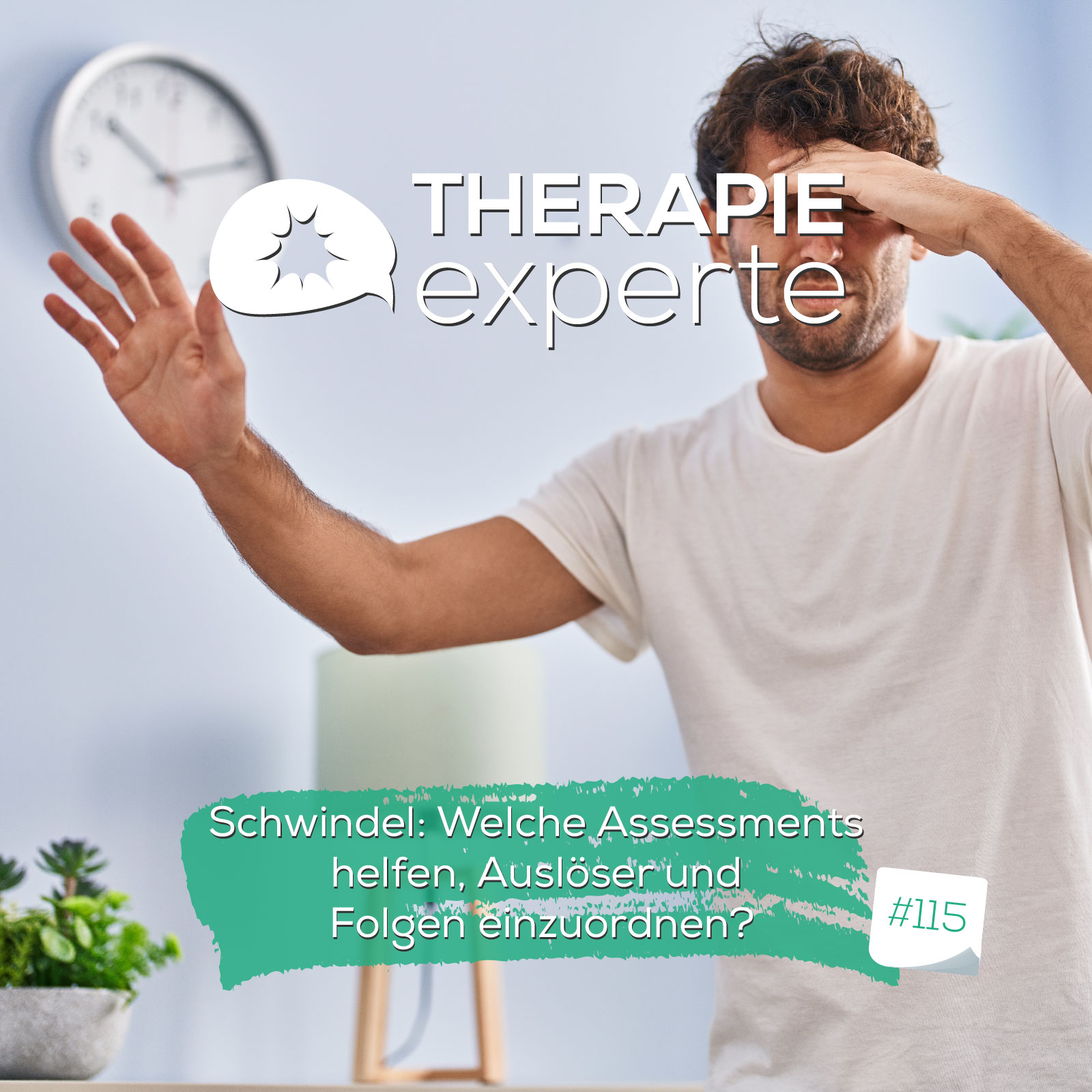Schwindel: Welche Assessments helfen, Auslöser und Folgen einzuordnen? episode artwork
