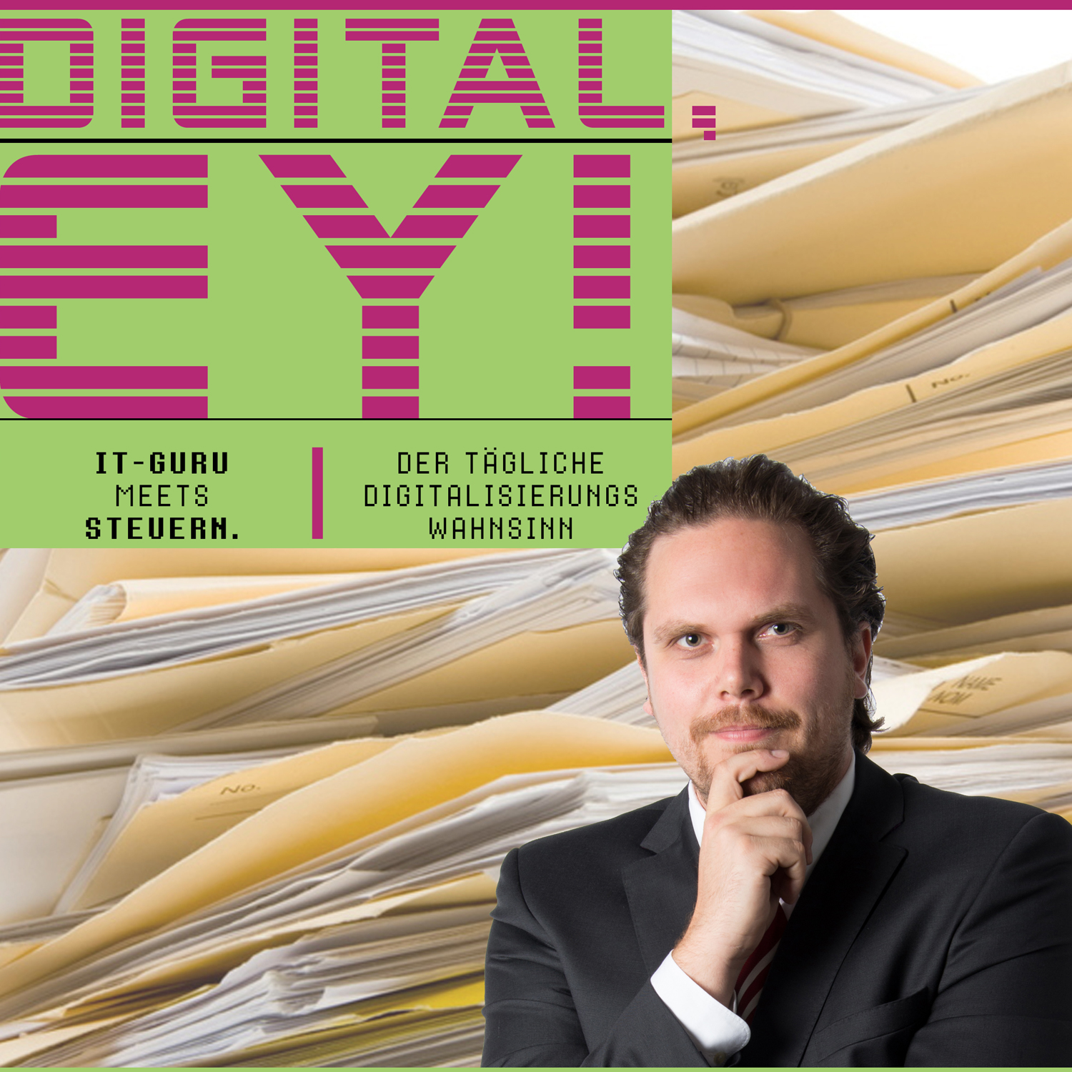 Digital, EY! - Digitalisierung in der DATEV Steuerkanzlei - Tax meets IT