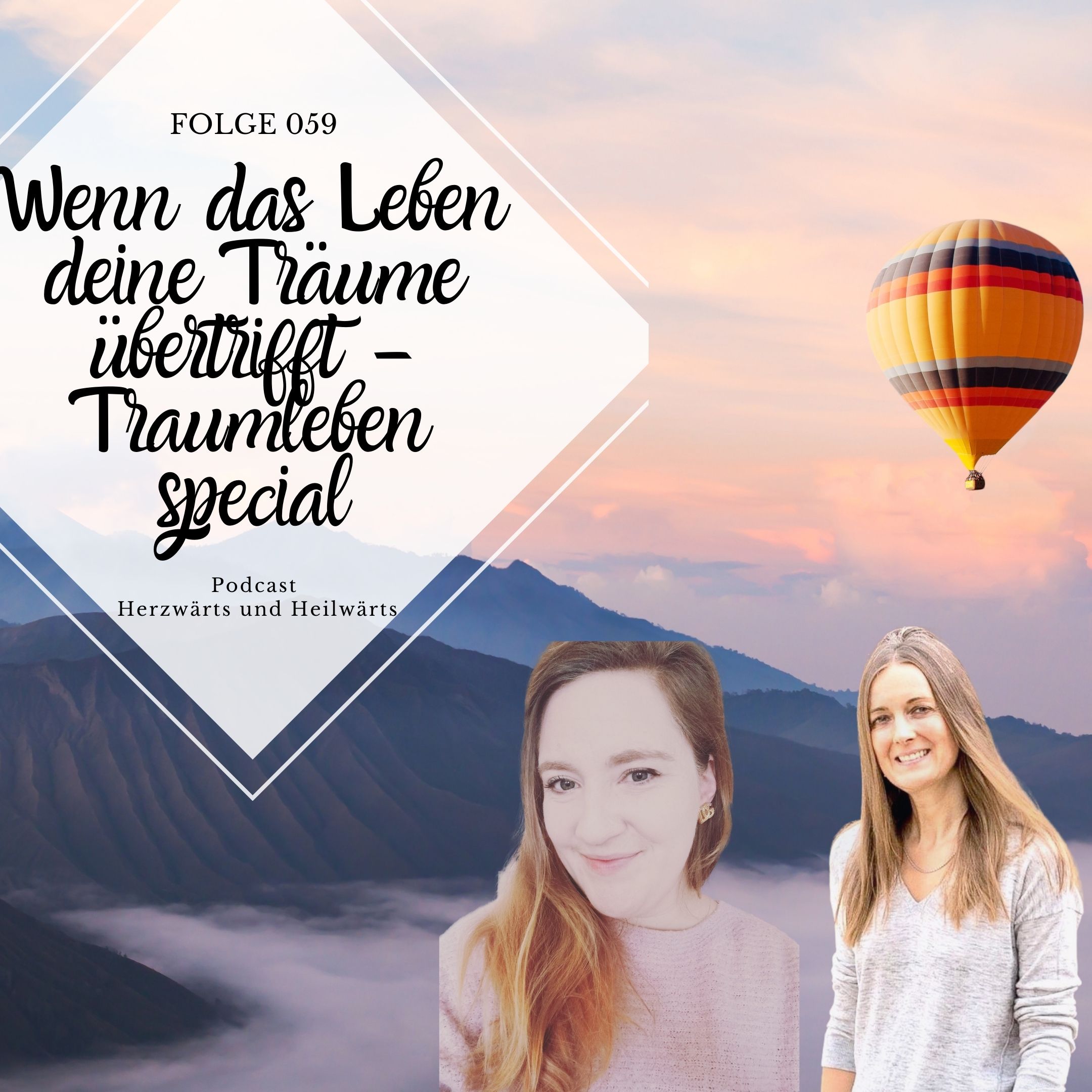 Herzwärts und Heilwärts - Wie du dir dein Traumleben manifestierst