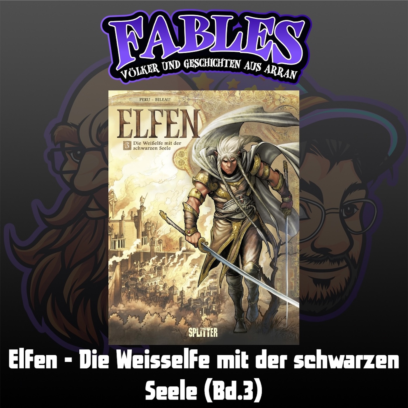 Ep. 3: Elfen - Die Weißelfe mit der schwarzen Seele (Bd.3)