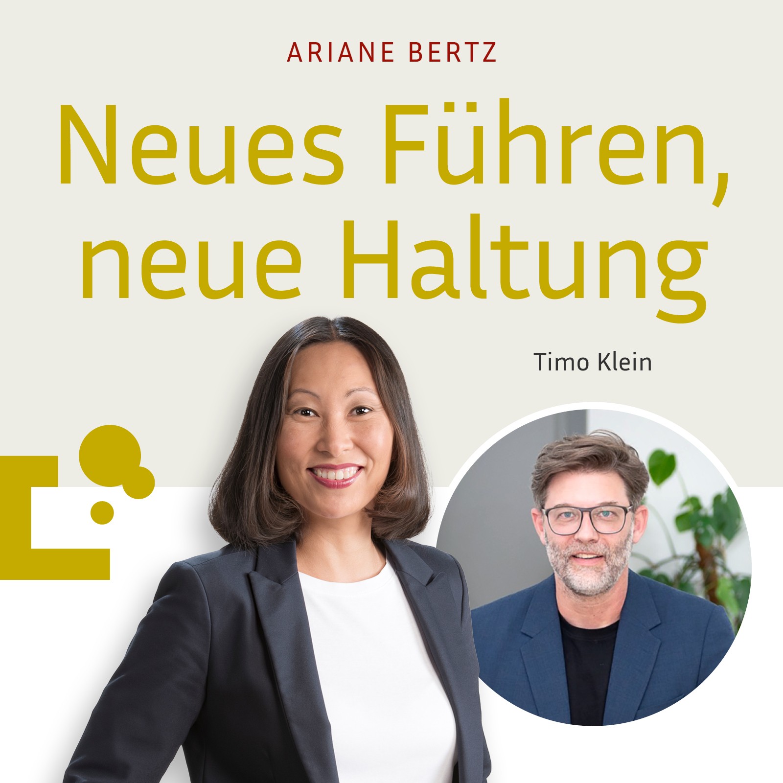 #14: Vom Change-Management zu Change-Leadership – und was Sie als Führungskraft dafür jetzt brauchen #14: Vom Change-Management zu Change-Leadership – und was Sie als Führungskraft dafür jetzt brauchen